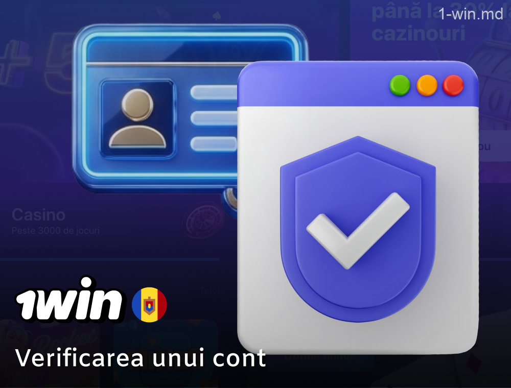 Verificarea unui cont pe site-ul 1win în Moldova